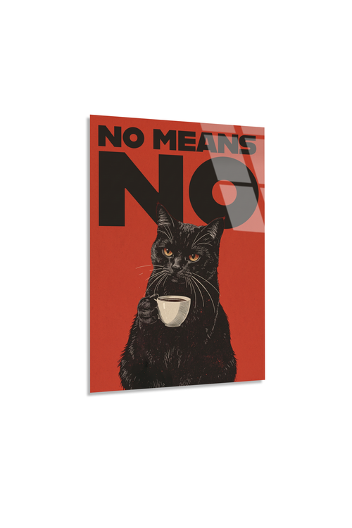 "No Means No" Yazılı Kahve İçen Kara Kedi Retro Poster Cam Tablo