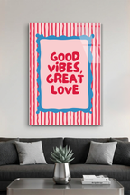 Pembe Mavi "Good Vibes" Tipografik Mottolu Cam Tablo