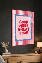 Pembe Mavi "Good Vibes" Tipografik Mottolu Cam Tablo