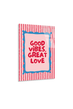 Pembe Mavi "Good Vibes" Tipografik Mottolu Cam Tablo