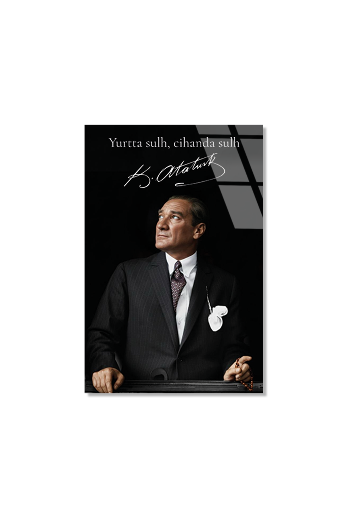 Yurtta Sulh Cihanda Sulh Atatürk Cam Tablo | Vitraum
